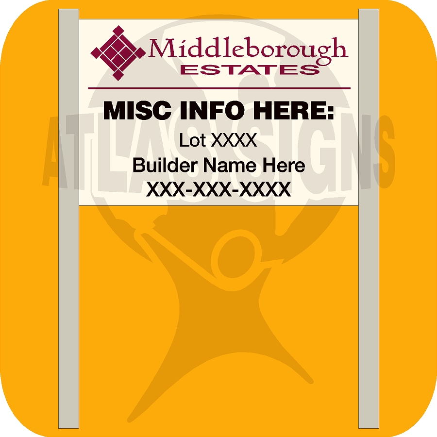 Middleborough Builder Information Sign & Posts